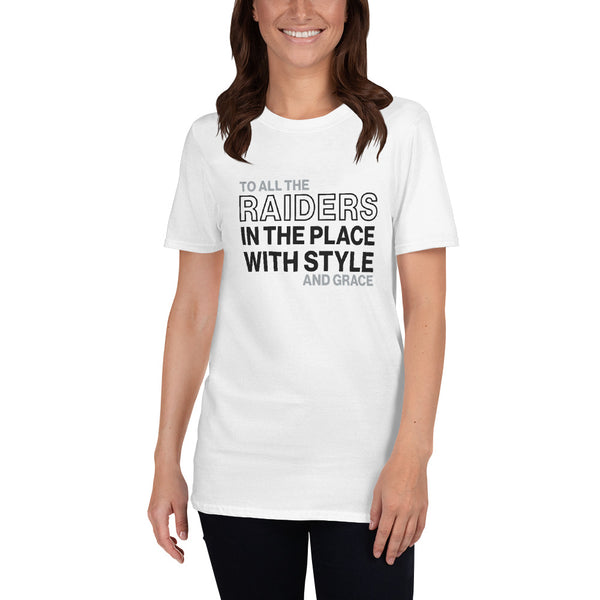 To All the Raiders in The Place T-Shirt