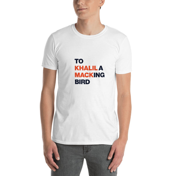 Khalil a Mackingbird Unisex T-Shirt