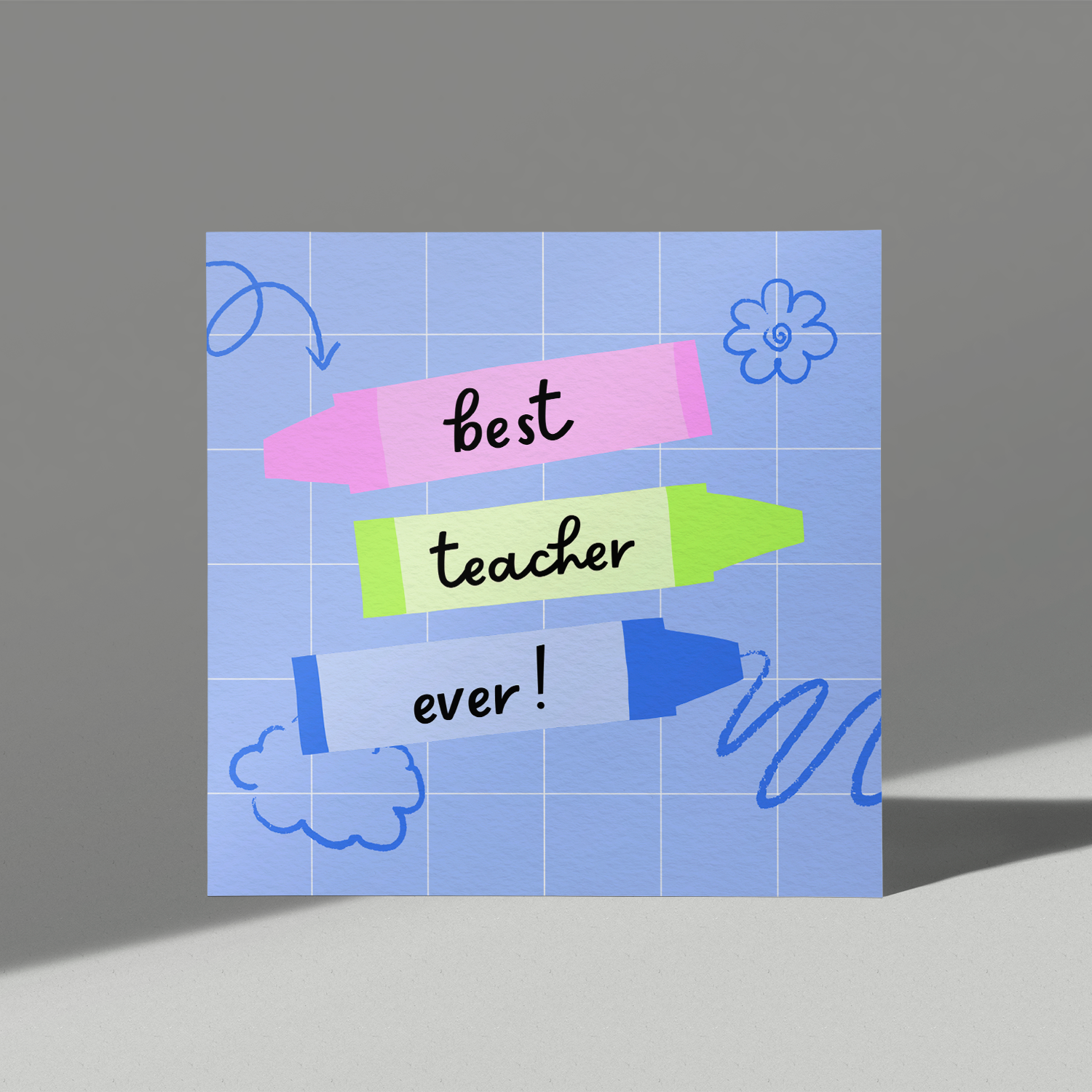 Crayon Best Teacher Ever Card