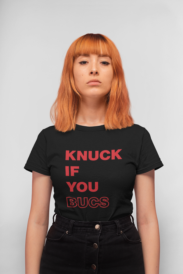 Knuck If You Bucs T-Shirt