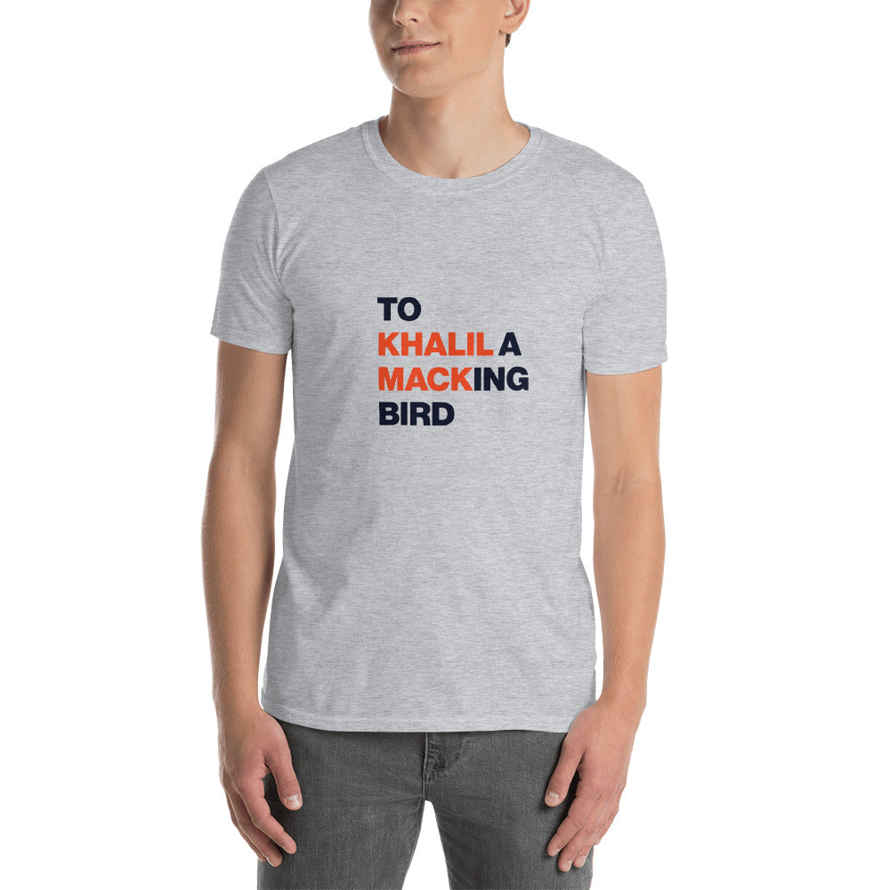 Khalil a Mackingbird Unisex T-Shirt